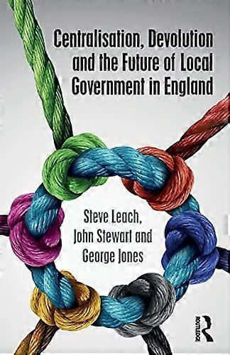 Devolution and the future of local government