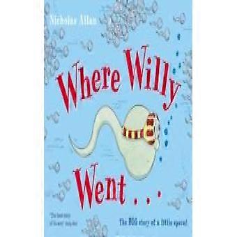 Para Onde Willy Foi - Nicholas Allan - Livro de Bolso - Livro em Inglês - Referência