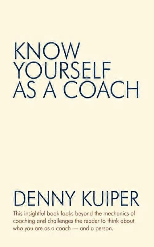 Know Yourself As A Coach