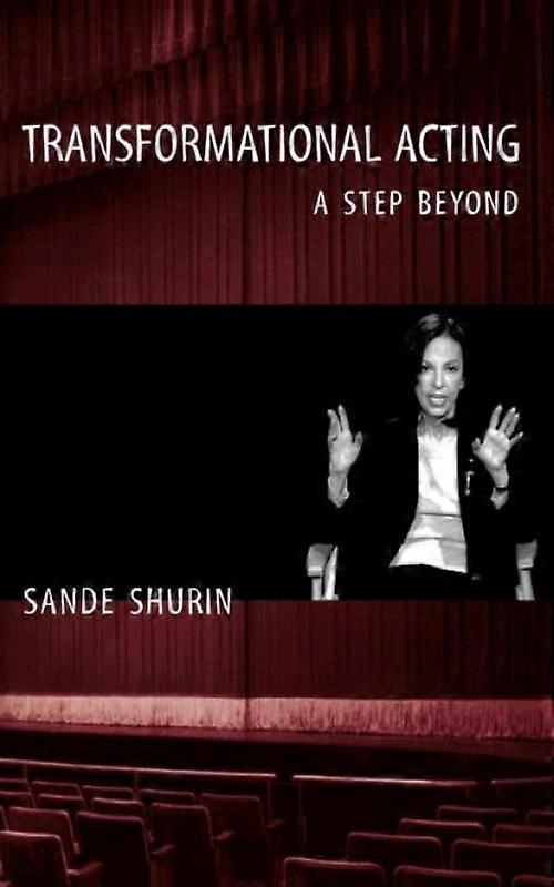 Transformational Acting A Step Beyond