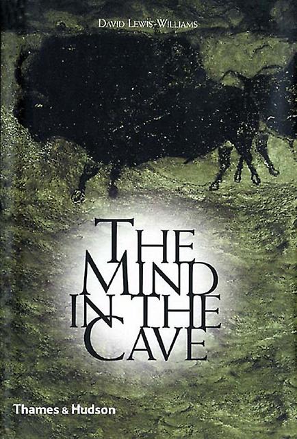 The Mind In The Cave by David LewisWilliams Paperback