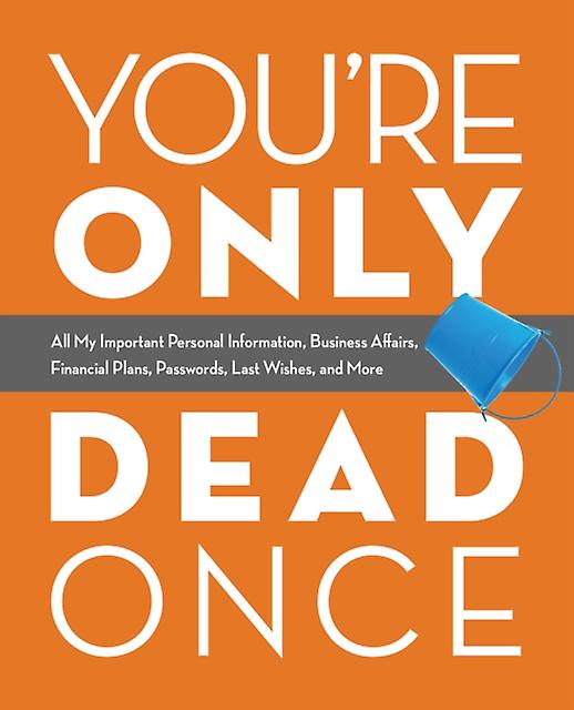 Youre Only Dead Once by Editors of Ulysses Press Paperback
