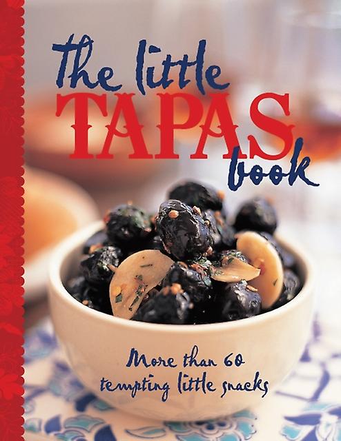 The Little Tapas Book by Murdoch Books Test Kitchen Hardback Book