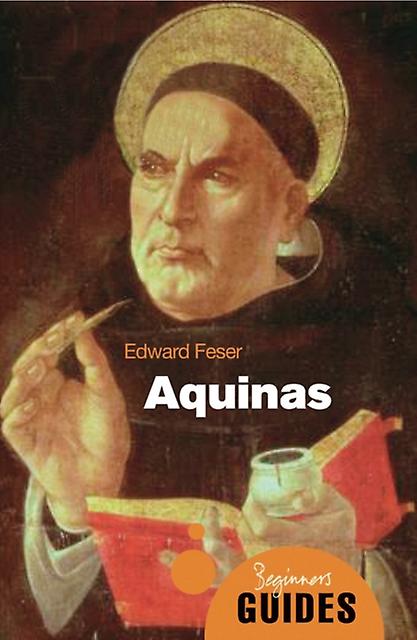 Aquinas by Edward Feser Paperback Book
