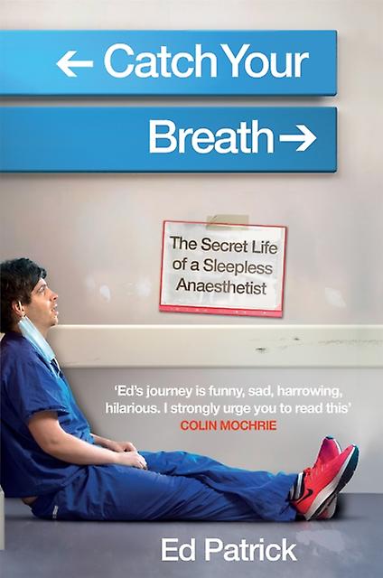 Catch Your Breath by Ed Patrick Paperback Book