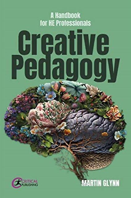Creative Pedagogy by Martin Glynn Paperback