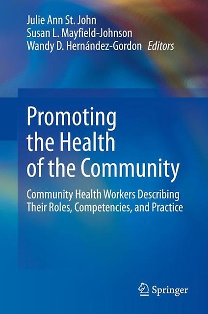 Promoting The Health Of The Community Paperback Book