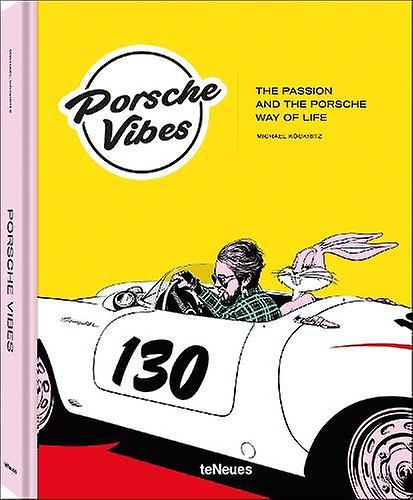 Porsche Vibes by Michael Kockritz Hardback Book