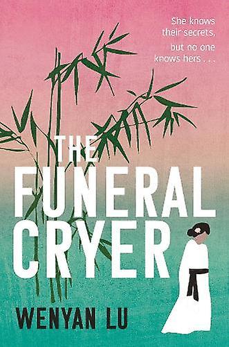 The Funeral Cryer - Wenyan Lu