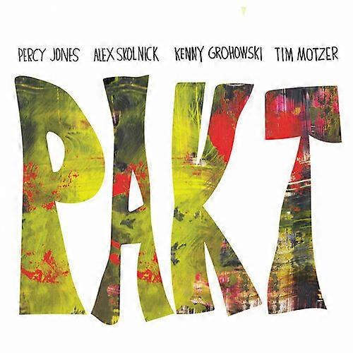 Percy Jones/Alex Skolnick/Kenny Grohowski/Tim Motzer : PAKT CD 2 discs (2021)