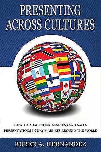 Presenting Across Cultures - Ruben Alexander Hernandez