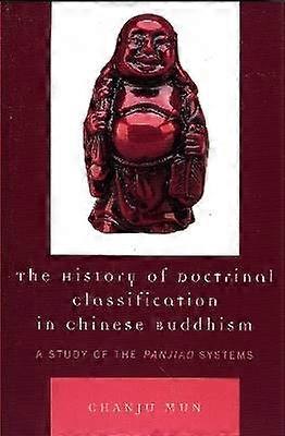 The History of Doctrinal Classification in Chinese Buddhism