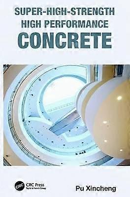 Super-High-Strength High Performance Concrete