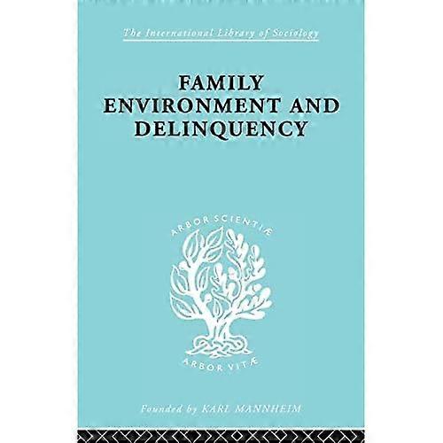 Family Environment and Delinquency