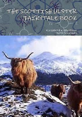 The Scottish Ulster Fairytale Book