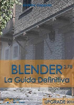 Blender - La Guida Definitiva - Upgrade 2016