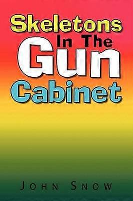 Skeletons In The Gun Cabinet