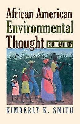 African American Environmental Thought