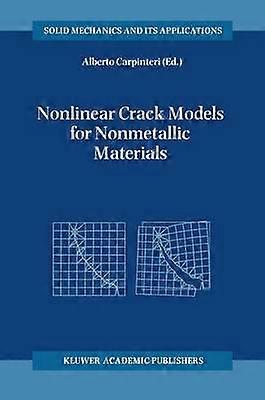 Nonlinear Crack Models for Nonmetallic Materials