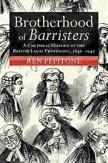 Brotherhood Of Barristers by Ren New York University Pepitone Paperback