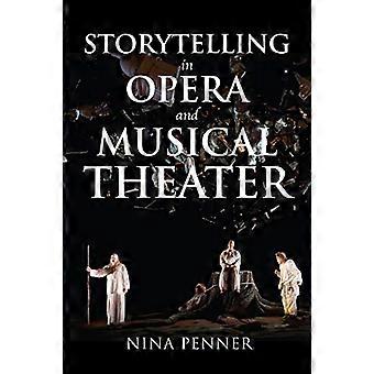 Berättande i opera och musikteater (musikalisk mening och tolkning)