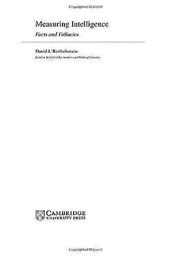 Measuring Intelligence: Facts and Fallacies