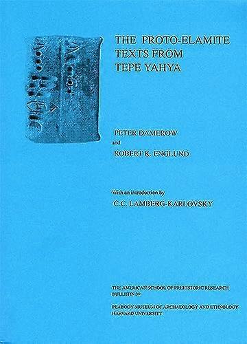 Proto-Elamite Texts from Tepe Yahya