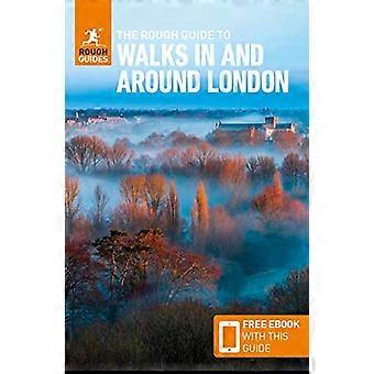 The Rough Guide to Walks in & Around London (Travel Guide with Free eBook) (Rough Guides Main Series)