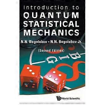 Intro To Quantum Stat Mechancis2nd Ed - BOGOLUBOV N N