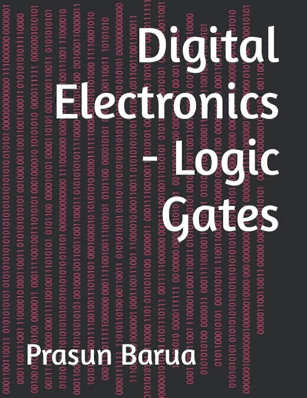 Digital electronics - logic gates