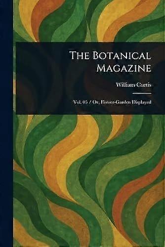 The botanical magazine