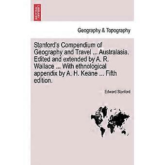 Stanford's Compendium Of Geography And Travel. Australasia. Edited And Extende - Edward Stanford - Paperback - English Book - History