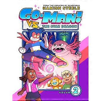 Go Man vs. the Star Dragon