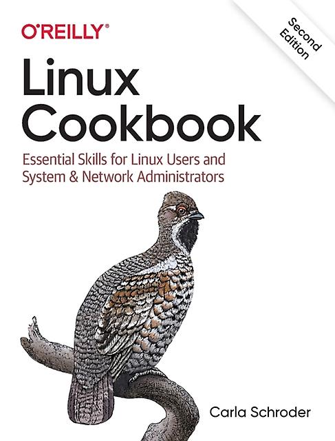 Linux Cookbook by Carla Schroder Paperback Book