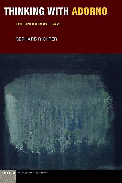 Thinking With Adorno by Gerhard Richter Paperback