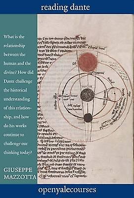 Reading Dante by Giuseppe Mazzotta Paperback