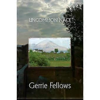 Niezwykłe miejsce – Gerrie Fellows