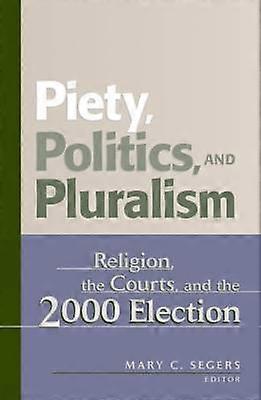 Piety Politics and Pluralism
