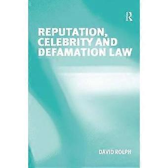 Reputation Celebrity and Defamation Law