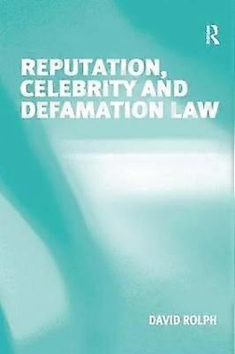 Reputation Celebrity and Defamation Law