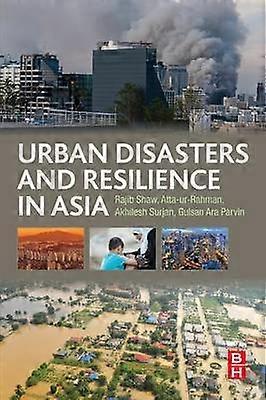 Urban Disasters and Resilience in Asia