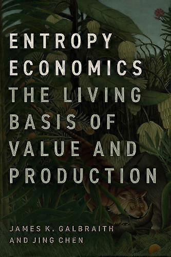 Entropy Economics - Jing Chen