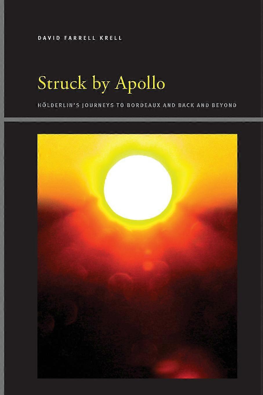 Struck By Apollo by David Farrell Krell Paperback