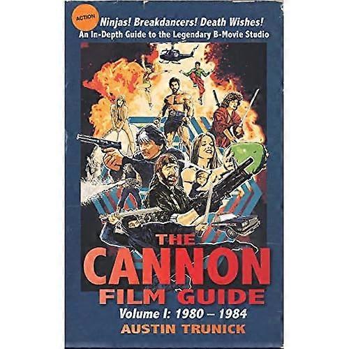The Cannon Film Guide: - Volume I 1980 - 1984 - (hardback)