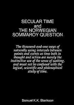 SECULAR TIME and THE NORWEGIAN SOMMAROY QUESTION