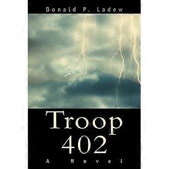Troop 402 A Novel