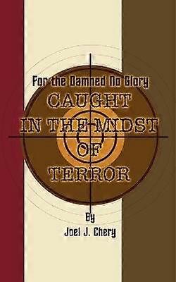 For the Damned No Glory