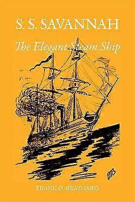 S. S. Savannah the Elegant Steam Ship