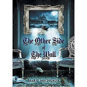 The Other Side of the Wall