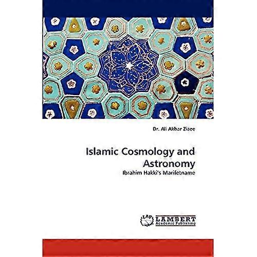 Islamic Cosmology and Astronomy